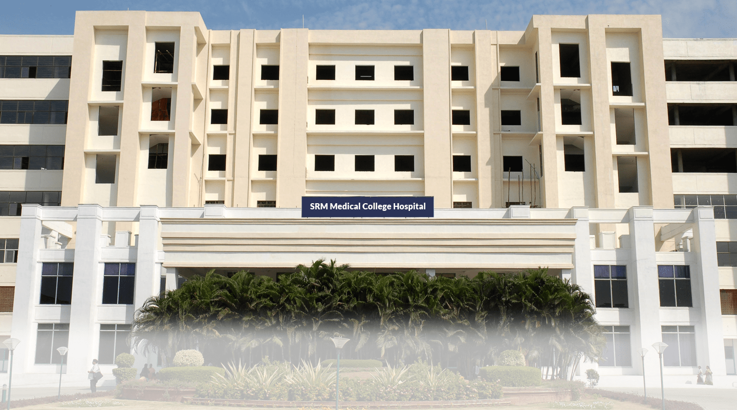 SRM Medical College Hospital & Research Centre, Kancheepuram