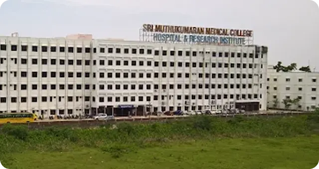 Sri Muthukumaran Medical College, Chennai