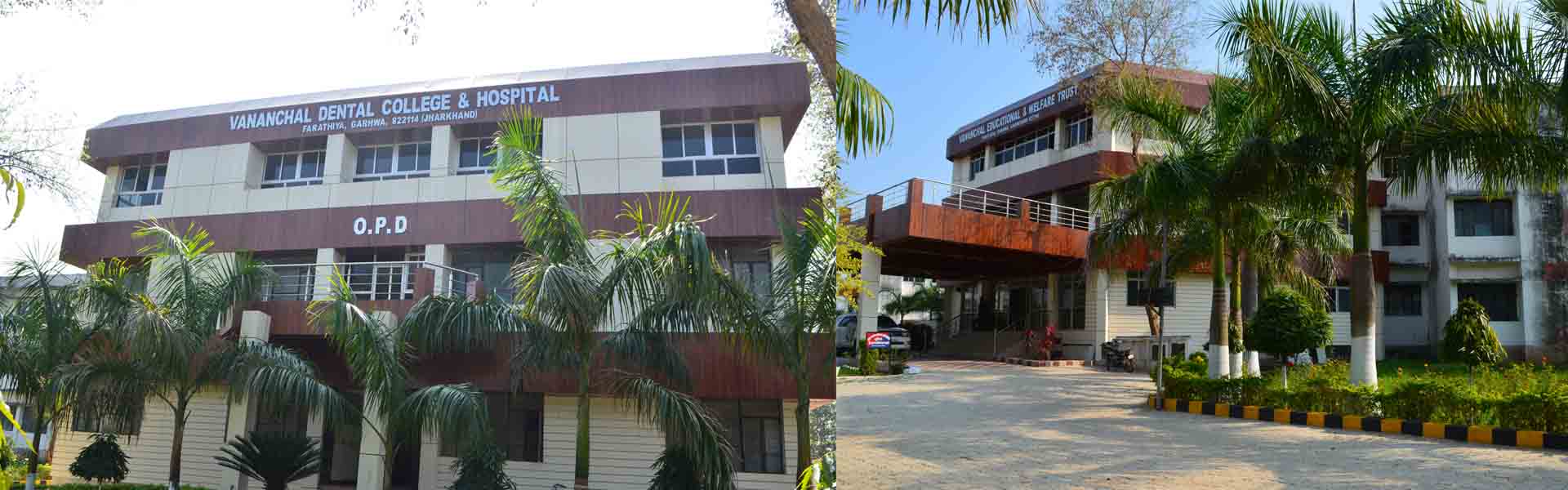 Vananchal Dental College and Hospital, Garhwa